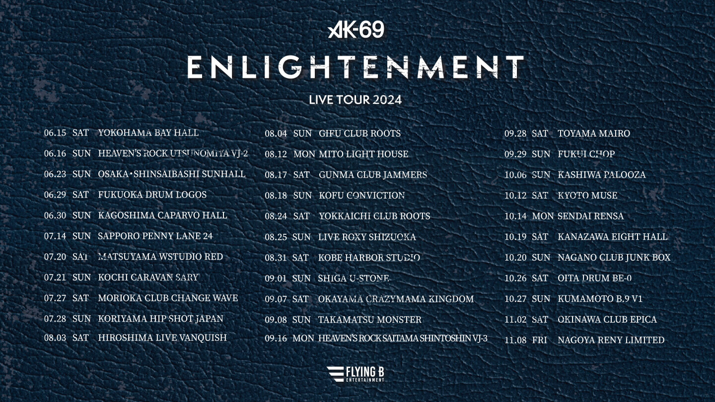 AK-69 LIVE TOUR 2024 -Enlightenment-
