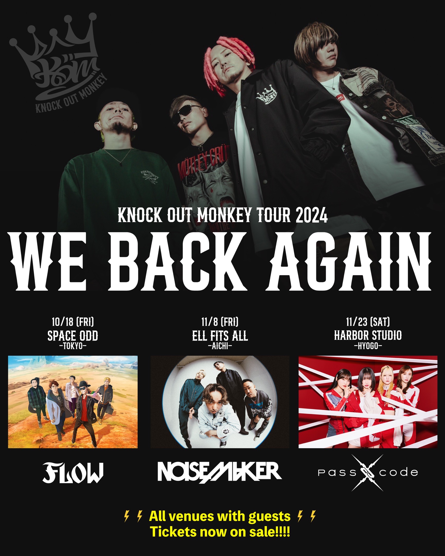 KNOCK OUT MONKEY TOUR 2024 "WE BACK AGAIN"