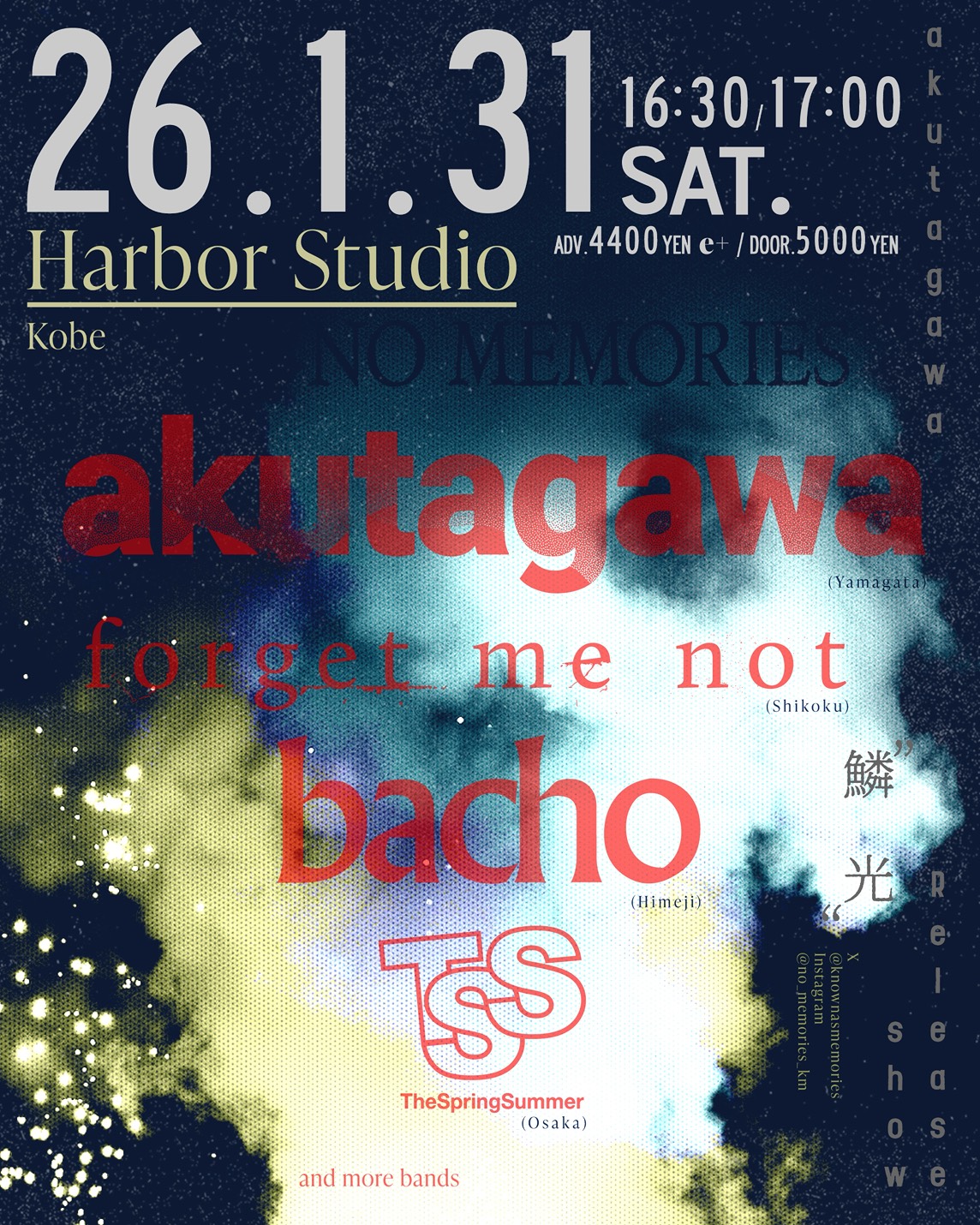 NO MEMORIES - akutagawa "鱗光" Release show